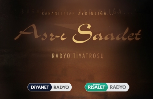  “Karanlıktan Aydınlığa Asr-ı Saadet” Radyo Tiyatrosu'na büyük ilgi…