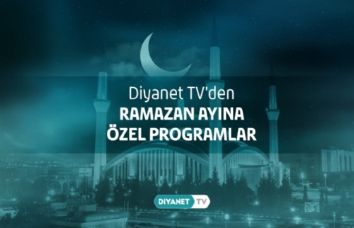 Diyanet TV Ramazan Ayına Hazır