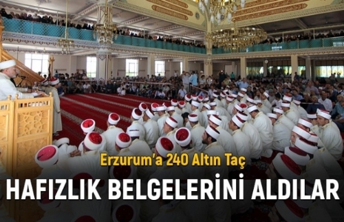Erzurum'da Eğitimlerini Tamamlayan 240 Öğrenciye Hafızlık Belgeleri Verildi