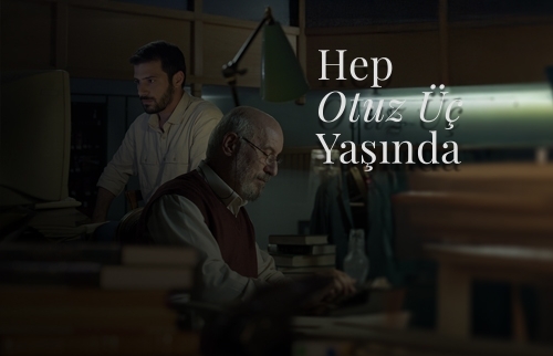 Hep Otuz Üç Yaşında