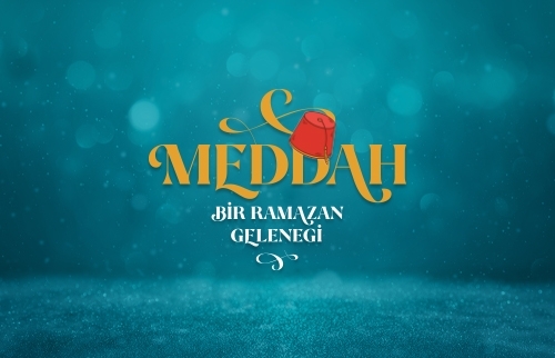 Meddah (Bir Ramazan Geleneği)