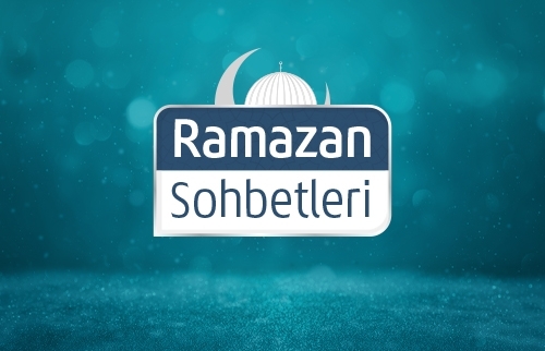 Ramazan Sohbetleri - 2021