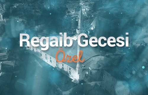 Regaib Gecesi Özel Yayını - 2 Ocak 2025 