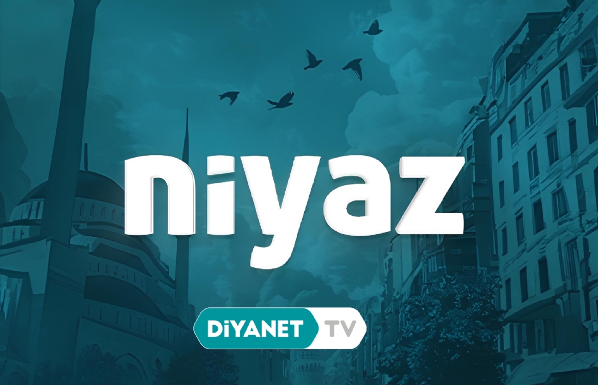 Diyanet TV’nin Drama-Anlatı Programı 'Niyaz' YouTube Kanalı’nda…