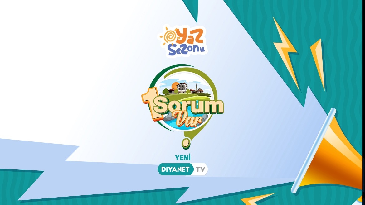  '1 Sorum Var' Bu Akşam Diyanet TV’de…