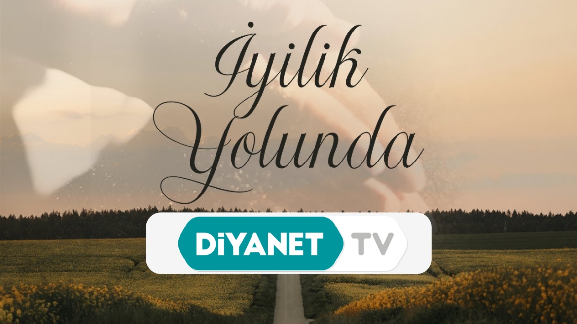 'İyilik Yolunda' Programında Diyarbakır Annelerinin Mücadelesi Konuşuldu