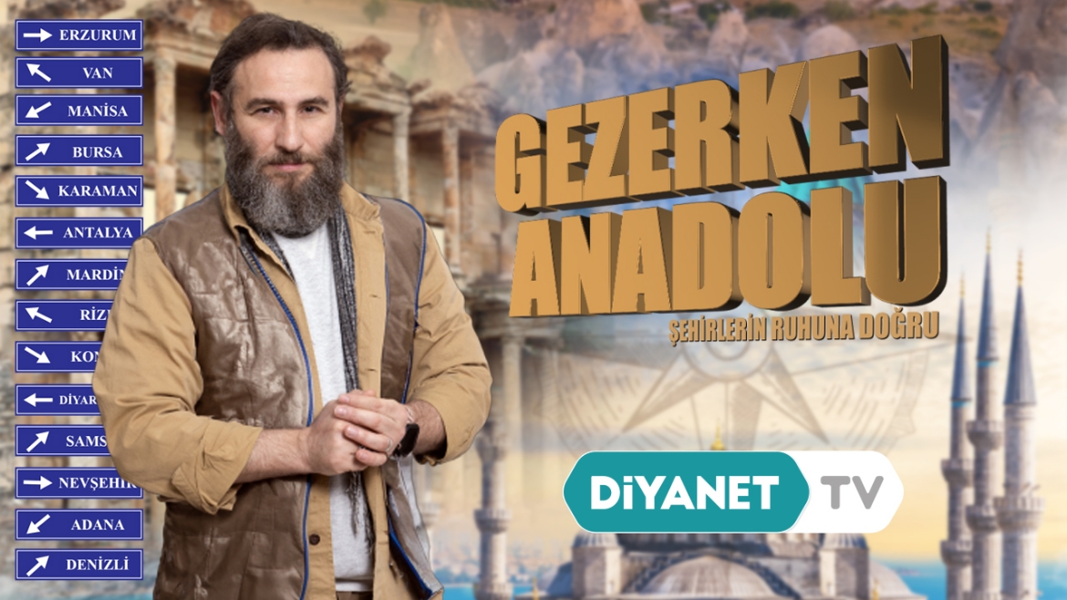 'Gezerken Anadolu' Diyanet TV'de...