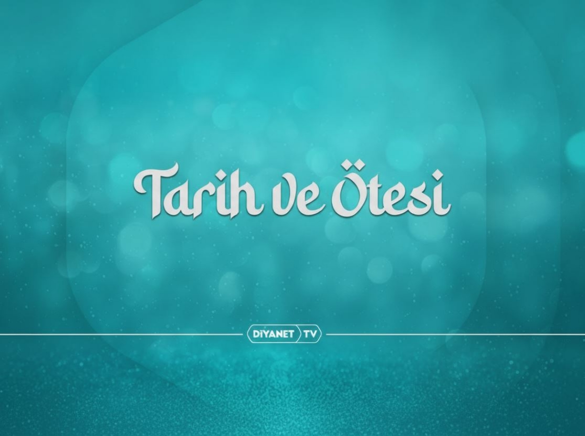 “Tarih ve Ötesi” 50. Bölümüyle ekrana geldi…