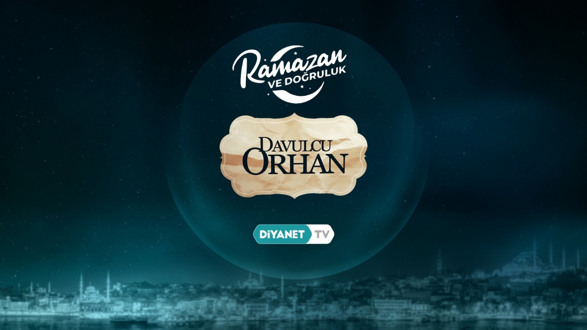Diyanet TV'nin Ramazana özel dizisi: 'Davulcu Orhan'