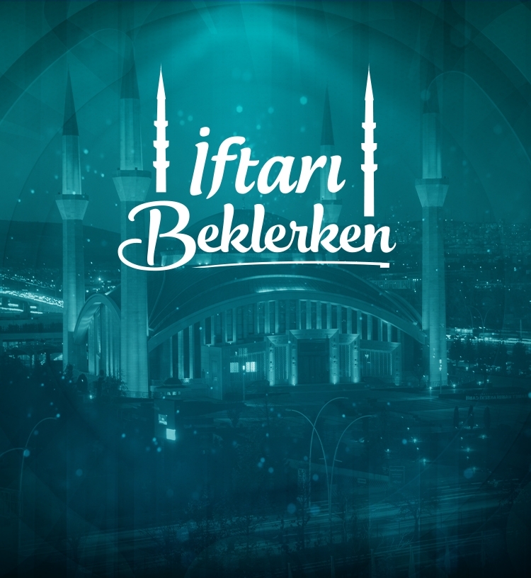 İftarı Beklerken