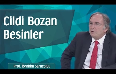 Cildi Bozan Besinler - Prof. İbrahim Saraçoğlu
