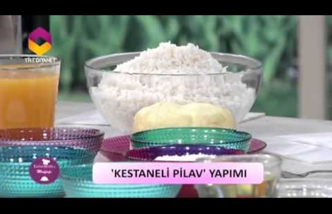 Emine Beder'in Mutfağı 12. Bölüm - Kestaneli Pilav