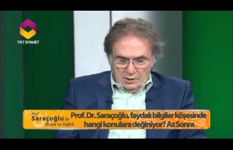 Prof.Saraçoğlu ile Hayat ve Sağlık - 23.Bölüm