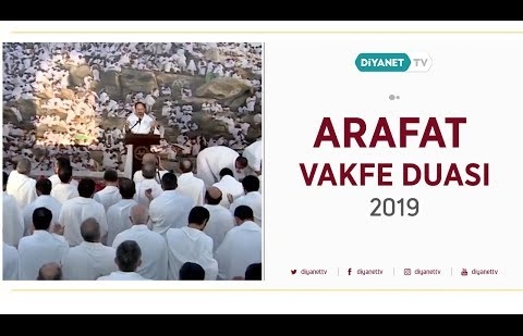 Arafat Vakfe Duası - 2019