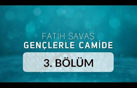 Büyük Piyale Paşa Camii - Fatih Savaş Gençlerle Camide 3.Bölüm