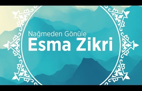 Esma Zikri - İlahi