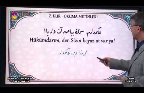 Osmanlı Türkçesi Öğreniyorum 2.Kur - 15.Bölüm
