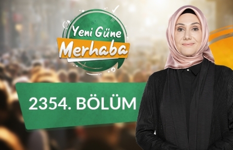 Çocukların Bir Diğer Öğretmeni: Oyun - Yeni Güne Merhaba 2354.Bölüm