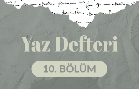 Ayna - Yaz Defteri 10. Bölüm