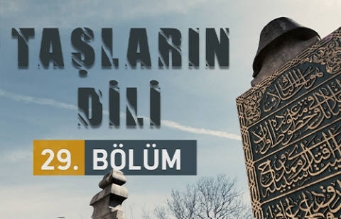 Sadullah Rami Paşa’nın Mezar Taşı - Taşların Dili 29.Bölüm
