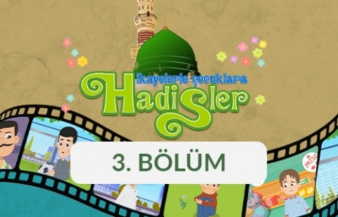 Ben Oruçluyum - Hikayelerle Çocuklara Hadisler 3. Bölüm