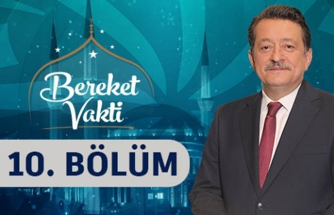 Ölüm ve Ahiret İnancı - Bereket Vakti 10. Bölüm
