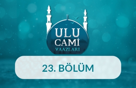 Trabzon (Dr. Şaban Kondi) - Ulu Cami Vaazları 23.Bölüm