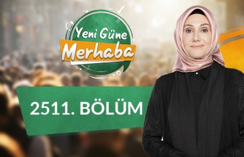 İletişim Kopukluklarının Temeli - Yeni Güne Merhaba 2511.Bölüm