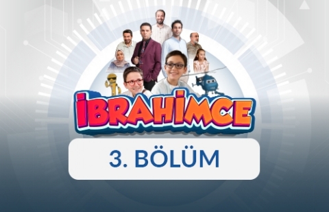 İbrahimce - 3. Bölüm