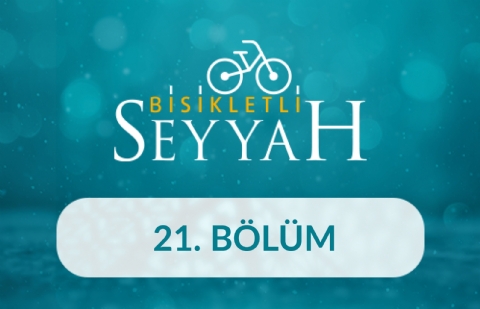 Ahi Şerafeddin Camii - Bisikletli Seyyah 21.Bölüm