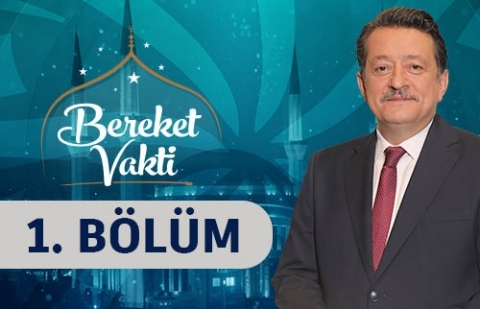 Bereket Vakti 1. Bölüm