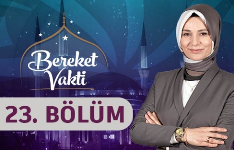 Bencillik ve Diğerkâmlık Arasında Modern İnsan - Bereket Vakti 23. Bölüm