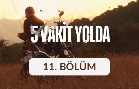 Osmangazi - 5 Vakit Yolda 11. Bölüm