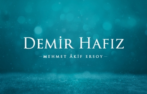 Demir Hafız Mehmet Akif Ersoy - Belgesel