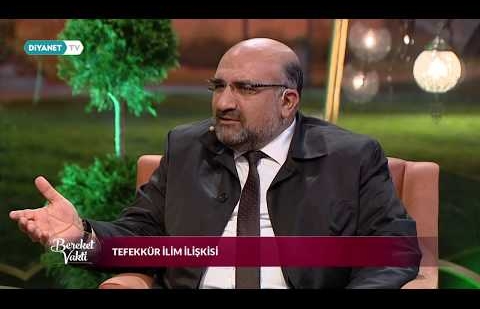 Tefekkür; İlim, Hikmet ve İrfan’ın Üzerine Adeta Bir Şemsiye – Prof. Dr. Bayram Ali Çetinkaya